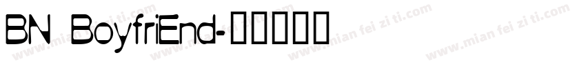 BN BoyfriEnd字体转换